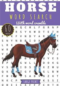 Horse Word Search: Horse Riding Word Search Challenging Puzzle book For Adults & Kids | 60 puzzles with word searches and scrambles | Find more than ... | Funny Gift for Barrel Racer & Horses Lover.