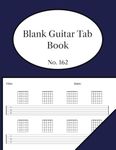 Blank Guitar Tab Book: Empty Tab Staves with Chord Diagrams Above Each Line. Suitable for Beginners - Children and Adults.