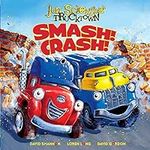 Smash! Crash! (Jon Scieszka's Truck