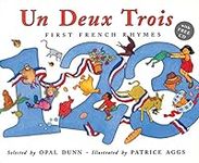 Un Deux Trois: First French Rhymes 
