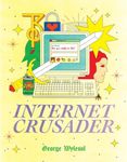 Internet Crusader