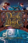 A Dash of Magic (Bliss Book 2)