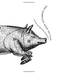 The Complete Nose to Tail: A Cult Masterpiece Cookbook Praised by Anthony Bourdain―Rustic British Recipes and Refined Cooking
