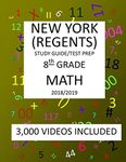 8th Grade NEW YORK REGENTS, MATH, Test Prep: 2019: 8th Grade NEW YORK REGENTS MATH Test prep/study guide