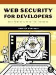 Web Security Basics For Developers: Real Threats, Practical Defense