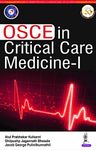 OSCE in Critical Care Medicine - I