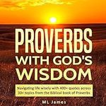 Proverbs with God's Wisdom: Navigat