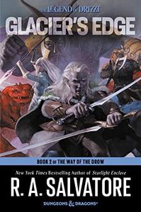 Glacier's Edge: The Way Of The Drow, Book 2