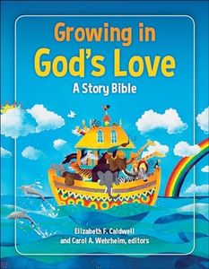 Growing in God's Love: A Story Bible