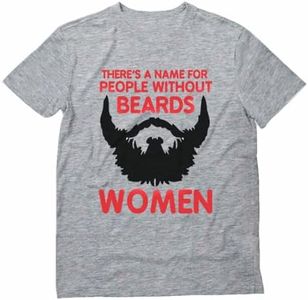 Tstars - There is A Name for People Without Beards Men's T-Shirt XXXX-Large Grey