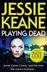 Playing Dead (Annie Carter Series Book 4)