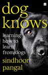 Dog Knows: Learning How to Learn from Dogs