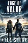 Edge of Valor: A Post-Apocalyptic EMP Survival Thriller