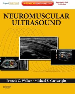 Neuromuscular Ultrasound: Expert Consult - Online and Print