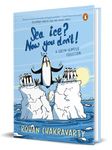 Sea Ice? Now You Don't !: A Green Humour Collection