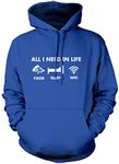 HotScamp All I Need In Life Food Sleep WIFI Unisex Adults and Kids Hoodie - Funny Millenial Teenager Gamer Lazy Blue Small