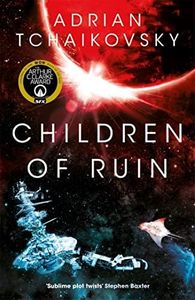 Children of Ruin: Children of Time Book 2