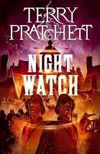 Night Watch: A Discworld Novel (City Watch, 6)