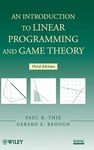 An Introduction to Linear Programming and Game Theory