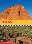 100 Classic Hikes Texas: Panhandle Plains / Pineywoods / Gulf Coast / South Texas Plains / Hill Country / Big Bend Country / Prairies & Lakes: ... Country/Big Bend Country/Prairies and Lakes