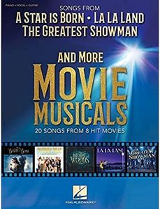 Songs from a Star Is Born, La La Land, the Greatest Showman and More Movie Musicals: 20 Songs from 8 Hit Movies