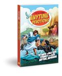 The Action Bible Anytime Devotions: 90 Ways to Help Kids Connect with God Anytime, Anywhere: 1