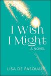I Wish I Might