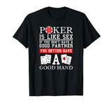 Lucky Poker - Texas Holdem Poker Player T-Shirt