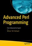 Advanced Perl Programming: From Adv