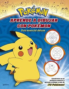 Pokémon. Actividades - Aprende a dibujar con Pokémon: Guía esencial deluxe: Conviértete en un auténtico maestro y aprende a dibujar a más de ¡70 Pokémon!
