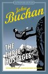 The Three Hostages: Authorised Edition (The The Richard Hannay Adventures Book 4)