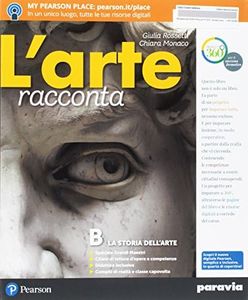 L'arte racconta. Con Schede. Con ITE. Con Didastore. Per la Scuola media. Con ebook. Con espansione online (Vol. B)