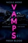 Vamps: Fresh Blood