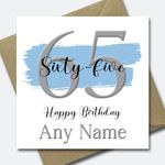 Personalised 65th Birthday Card for Son Brother Uncle Grandad Husband Friend Mens Dad Husband Friend ect 65 year old