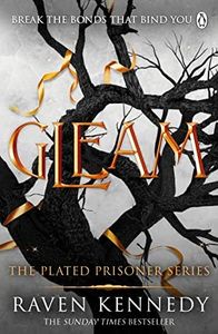 Gleam: The Plated Prisoner Series Vol 3: The TikTok fantasy sensation that's sold over half a million copies