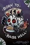 Ed Hardy Born to Raise Hell Tattoo Art Cool Wall Decor Art Print Poster 24x36