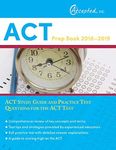 ACT Prep Book 2018-2019: ACT Study Guide and Practice Test Questions for the ACT Test