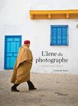 ÂME DU PHOTOGRAPHE (L') ÉD.10ÈME ANNIVERSAIRE