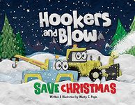 Hookers and Blow Save Christmas (Soft Cover)