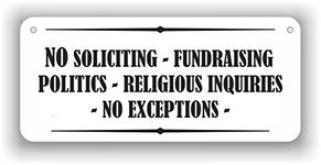 No Soliciting No Fundraising No religious Inquiries - PVC Plaque sign - 4"x9"