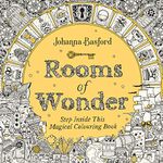 Rooms of Wonder: Step Inside this Magical Colouring Book