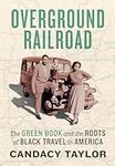 Overground Railroad: The Green Book