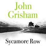 Sycamore Row: Jake Brigance, Book 2