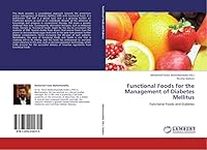 Functional Foods for the Management of Diabetes Mellitus: Functional Foods and Diabetes