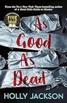 As Good As Dead (A Good Girl's Guid