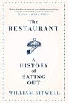 The Restaurant: A History of Eating Out