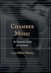 Chamber Music: An Extensive Guide for Listeners