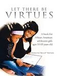 Let there be Virtues: A Book for Af