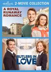 Hallmark 2-Movie Collection: A Royal Runaway Romance & Butlers in Love [Region Free]