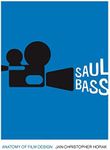 Saul Bass: Anatomy of Film Design